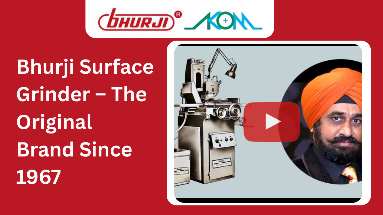 Bhurji Surface Grinder – The Original Brand Since 1967